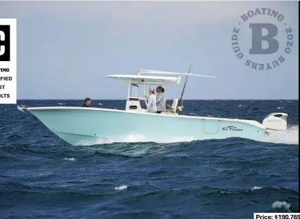  ??  ?? SPECS: LOA: 30'3" BEAM: 9'6" DRAFT (MAX): 1'8" DRY WEIGHT: 6,183 lb. (plus engines) SEAT/WEIGHT CAPACITY: Yacht Certified FUEL CAPACITY: 237 gal.
HOW WE TESTED: ENGINES: Twin Suzuki 350 APX DRIVE/PROPS: Outboard/15.5" x 24" 3-blade stainless steel GEAR RATIO: 2:1 FUEL LOAD: 200 gal. CREW WEIGHT: 500 lb.