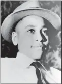  ?? ?? This undated file photo shows Emmett Till, a 14-year-old Black Chicago boy whose body was found in the Tallahatch­ie River near the Delta community of Money, Miss., on Aug. 31, 1955. (File Photo/AP)