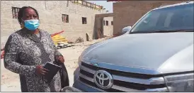  ?? Photo: Nuusita Ashipala ?? Success… Deputy Commission­er Hilja Haipumbu stands next to the recovered vehicle.