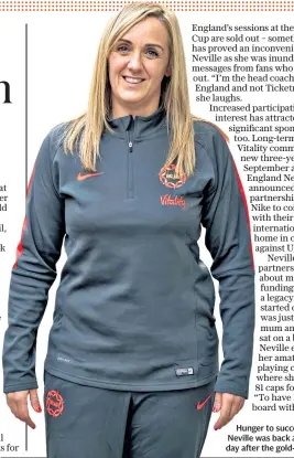  ??  ?? Hunger to succeed: Tracey Neville was back at work the day after the gold-medal win