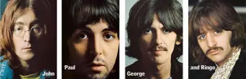  ??  ?? John
Paul
George and Ringo