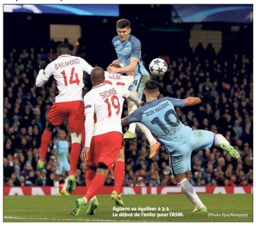  ?? (Photo Epa/Maxppp) ?? Agüero va égaliser à -. Le début de l’enfer pour l’ASM.