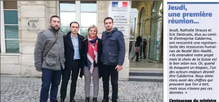  ??  ?? Quatre des membres de la délégation CFDT qui s’est rendue au ministère de l’Économie et des Finances, à Paris, hier, en début d’après-midi. (Photo J. T.)