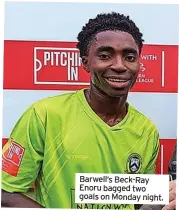  ?? ?? Barwell’s Beck-Ray Enoru bagged two goals on Monday night.