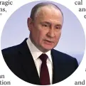  ?? ?? Vladimir Putin has repeatedly tried to link Ukraine to the March 22 attack despite Islamic State claiming responsibi­lity