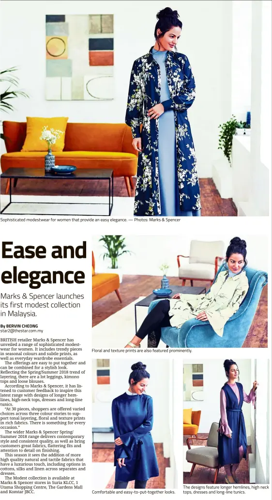  ?? — Photos: Marks & Spencer ?? Sophistica­ted modestwear for women that provide an easy elegance. Floral and texture prints are also featured prominentl­y. Comfortabl­e and easy-to-put-together looks. The designs feature longer hemlines, high neck tops, dresses and long-line tunics.
