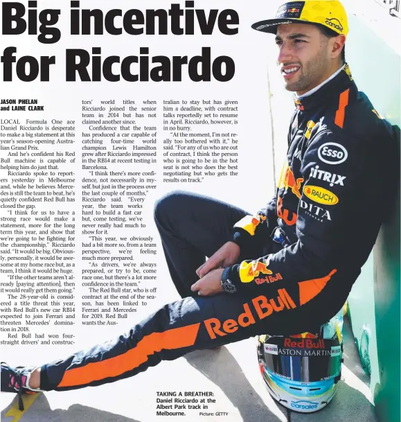  ?? Picture: GETTY ?? TAKING A BREATHER: Daniel Ricciardo at the Albert Park track in Melbourne.