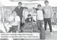  ??  ?? Francisco Sánchez, Alejandro Aranda, Osvaldo Carrillo, Ricardo Frías y Aldo García.