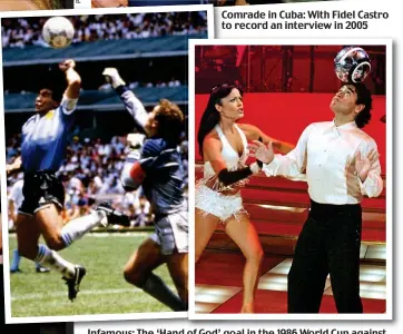  ??  ?? Infamous: The ‘Hand of God’ goal in the 1986 World Cup against England. Right: Trim again and showing off on a TV show in 2005