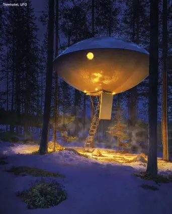  ??  ?? Treehotel, UFO