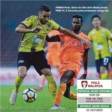  ??  ?? PEMAIN Perak, Gilmar Da Silva (kiri) diasak pemain PKNS FC, K Gurusamy pada perlawanan minggu lalu.