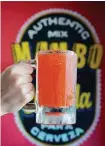  ?? ?? Mambo Seafood was an early pioneer of the “michelada.”