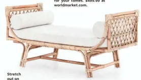  ??  ?? Stretch out on the Etta natural rattan chaise. $1,710 at crateand barrel.com.