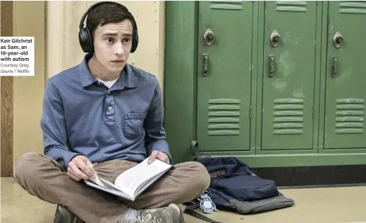  ?? Courtesy Greg Gayne / Netflix ?? Keir Gilchrist as Sam, an 18-year-old with autism