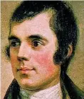  ??  ?? Moody Bard: Robert Burns