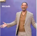  ??  ?? Will Smith