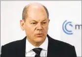  ?? MICHAEL PROBST AP ?? German Chancellor Olaf Scholz said Saturday that a deal to lift sanctions on Iran was possible.