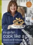  ??  ?? Ina Garten’s latest cookbook offers pro tips that will make your food taste more vibrant. She is appearing at Heinz Hall on Feb. 26.