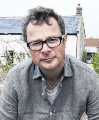  ?? PHOTOS: SUPPLIED ?? Chef, author and broadcaste­r Hugh Fearnley Whittingst­all