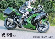  ?? Pictures: MEGAN RUDD ?? ON TOUR The H2 SX SE