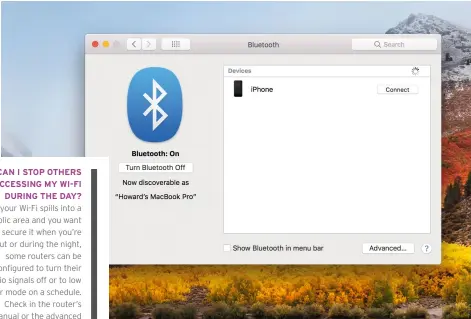  ??  ?? Even if another Mac isn’t listed in the Bluetooth pane, Continuity may still be sending it messages.