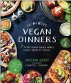  ?? AUSTRALIA / TNS PAN MACMILLAN ?? “30-Minute Vegan Dinners” by Megan Sadd.