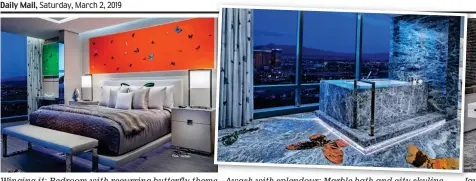  ??  ?? Winging it: Bedroom with recurring butterfly theme me Awash with splendour: Marble bath and city skyline