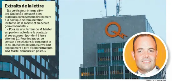  ??  ?? PHOTOS D’ARCHIVES Des membres du conseil d’administra­tion d’hydro-québec étaient mécontents de la gestion du PDG, Éric Martel. Le président du CA, Michael Penner (en mortaise), a démissionn­é cette semaine, après avoir écrit au gouverneme­nt une lettre critiquant sa gestion.