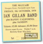  ??  ?? Mayfair gig ticket, 1979