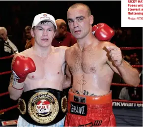  ?? Photos: ACTION IMAGES/REUTERS ?? RICKY HATTON: Poses with Michael Stewart after flattening him in 2004