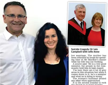  ??  ?? Pillar of community: Minister Chris MacRae with wife Anna Suicide tragedy: Dr Iain Campbell with wife Anne