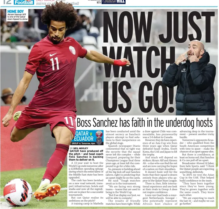  ?? ?? HOME BOY Akram Hassan Afif is one of the Qatar stars tipped to shine