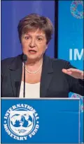  ?? CEDOC ?? GEORGIEVA. El FMI es acreedor de US$ 44 mil millones.