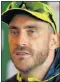  ??  ?? FAF DU PLESSIS