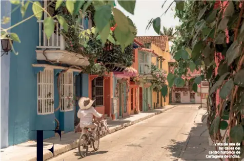  ??  ?? Vista de una de las calles del centro histórico de Cartagena de Indias.