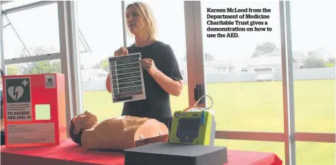  ?? ?? Kareen McLeod from the Department of Medicine Charitable Trust gives a demonstrat­ion on how to use the AED.