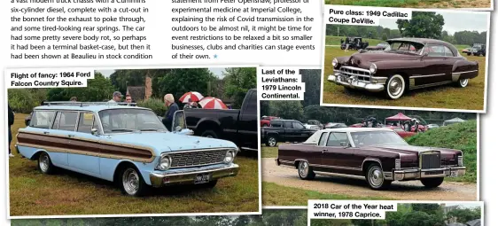  ??  ?? Flight of fancy: 1964 Ford Falcon Country Squire.
Last of the Leviathans: 1979 Lincoln Continenta­l.
Pureclass:1949 Cadillac Coupe DeVille.