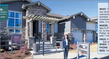  ??  ?? Toll Brothers’ Trelease ranCh model is one of six ranches that Tanya Miller and her staff show at Inspiratio­n, along with one ranch ready to deliver now. Below right: A Boulder Collection model with standard 3-car garage.