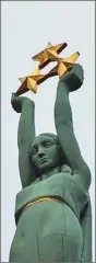  ?? PHOTO: PIXABAY, HENRIJS, CC0 ?? Freedom Monument, Latvia.