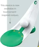  ?? ?? This device is now available in tournament­inspired colours