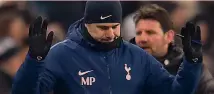  ??  ?? Mauricio Pochettino, 45 anni, allena il Tottenham dal 2014