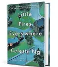  ??  ?? “Little Fires Everywhere” (Penguin Press, 352 pages, $27) by Celeste Ng