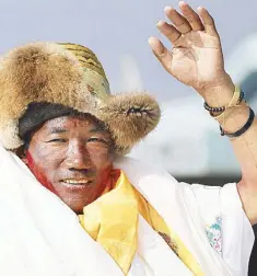  ?? AP ?? File photo shows Nepalese veteran Sherpa guide Kami Rita as he arrives in Kathmandu, Nepal in May 2018.