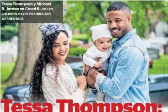  ?? /METRO GOLDWYN MAYER PICTURES AND WARNER BROS. ?? Tessa Thompson y Michael B. Jordan en Creed II.