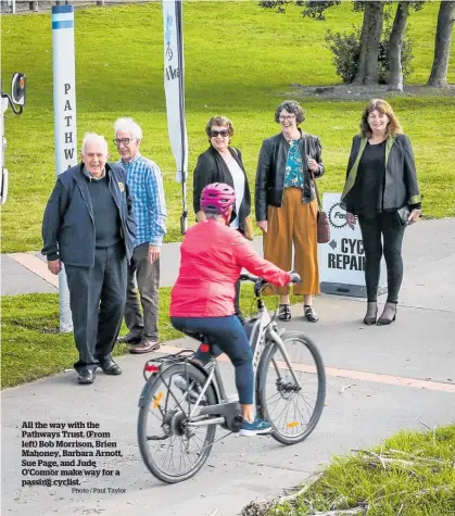  ?? Photo / Paul Taylor ?? All the way with the Pathways Trust. (From left) Bob Morrison, Brien Mahoney, Barbara Arnott, Sue Page, and Jude O’Connor make way for a passing cyclist.