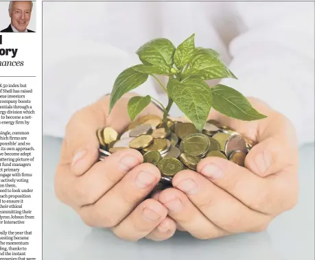  ?? PICTURE: PA ?? GREEN FOR GROWTH: Over a quarter of money managed around the globe is invested with social responsibl­e investing factors in mind.