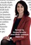  ?? ?? Multinet Up Satıştan Sorumlu Genel Müdür Yardımcısı
Didem Kuş