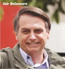  ??  ?? Jair Bolsonaro