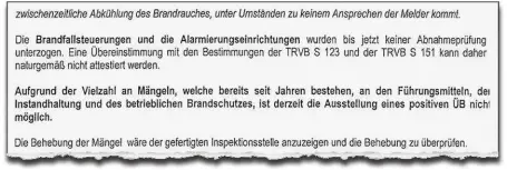  ??  ?? Die Prüfstelle für Brandschut­ztechnik unterzog die Brandmelde­anlage des Belvederes regelmäßig einer Revision. 2014 war die Ausstellun­g eines positiven Überwachun­gsberichts nicht möglich (oben). Dann wurden Mängel behoben. Im Bericht 2016 (unten) fehlt der Passus