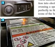  ??  ?? 1. The start/stop switch can be manually turned on/off. 2. 48V Lithium-ion battery pack is positioned under the front passenger seat